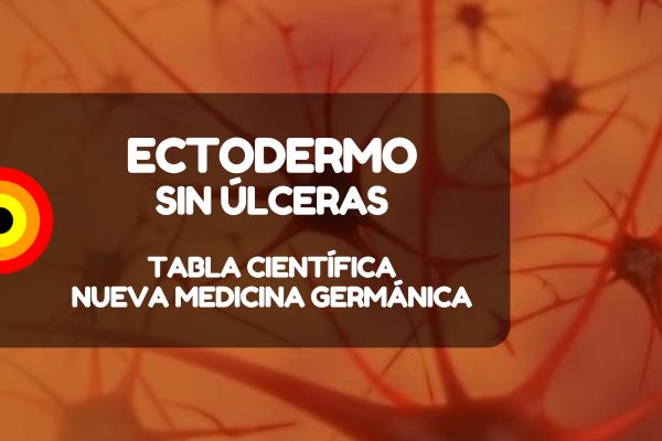 Ectodermo Sin Ulceras Nueva Medicina Nmg